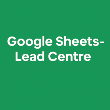 Google Sheets Lead Centre Template